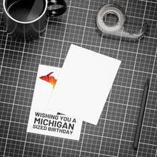 Load image into Gallery viewer, Wishing You a Michigan-Sized Birthday | Michigan Map | Home State Greeting Card