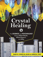 Crystal Healing: The Science & Psychology Behind What Works