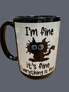 I’m Fine it’s fine Coffee Mug