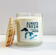 11 oz Candle Jars Always Fresh Sometimes Frozen
